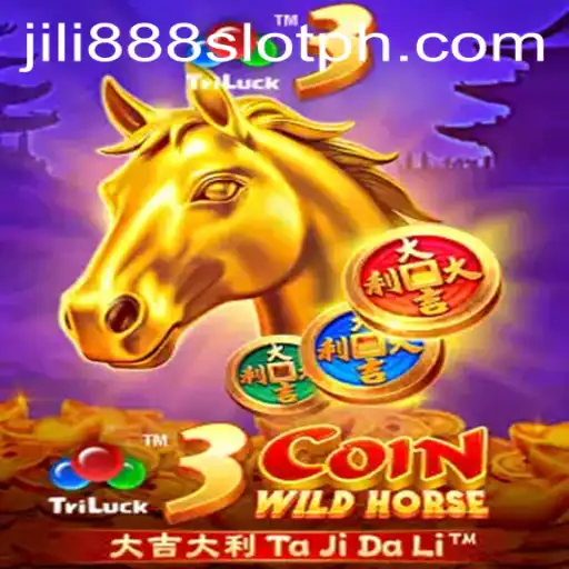 3CoinWildHorse: An Exciting Adventure in the World of Jili888 Slot