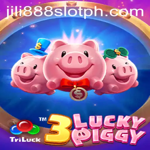 Exploring the Excitement of 3LUCKYPIGGY and Jili888 Slot