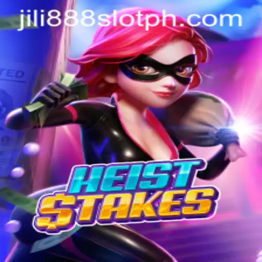 Unlocking the Thrills of HeistStakes: A Deep Dive into Jili888 Slot