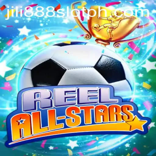 ReelAllStars: A Comprehensive Guide to Mastering the jili888 Slot Game